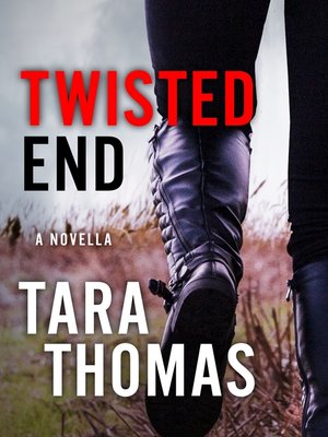cover image of Twisted End